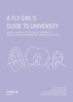 A Fly Girl's Guide To University: Being a Woman of Colour at Cambridge and Other Institutions of Elitism and Power