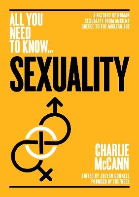 Sexuality: A History of Human Sexuality from Ancient Greece to the Modern Age - Charlie McCann - cover