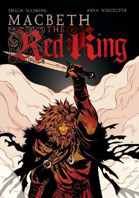 Macbeth: The Red King - Shaun Manning - cover