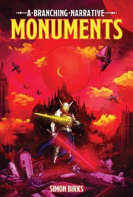 Monuments: A Branching Narrative - Simon Birks - cover