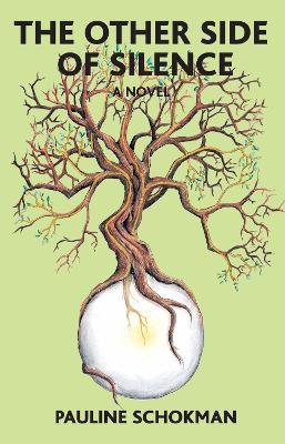 The Other Side of Silence - Pauline Schokman - cover