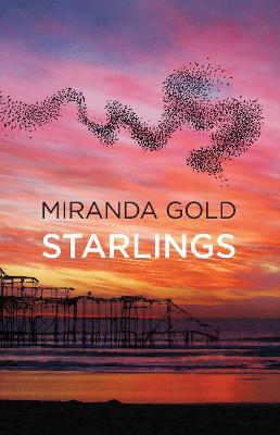 Starlings - Miranda Gold - cover