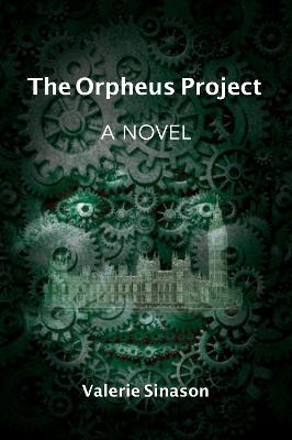 The Orpheus Project: A Novel - Valerie Sinason - cover