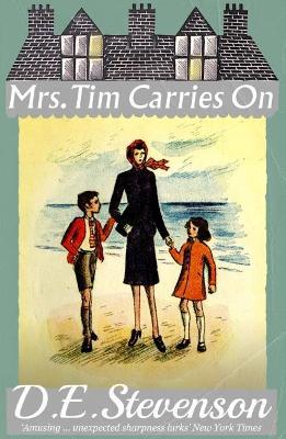 Mrs. Tim Carries On - D. E. Stevenson - cover