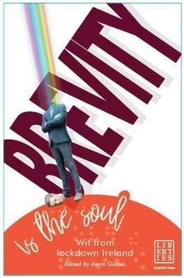 Brevity is the Soul: Wit from Locked-Down Ireland - cover