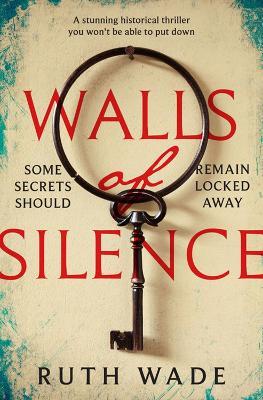 Walls of Silence - Ruth Wade - cover
