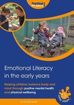 Emotional Literacy in the Early Years: Helping children balance body and mind