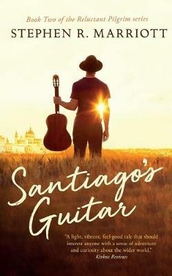 Santiago's Guitar - Stephen Marriott - cover