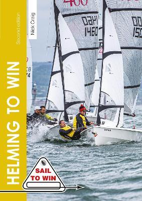 Helming to Win: How to be a Winning Helm - Nick Craig - cover
