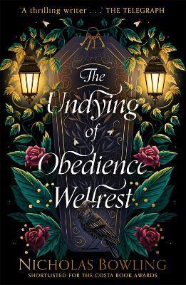 The Undying of Obedience Wellrest - Nicholas Bowling - cover