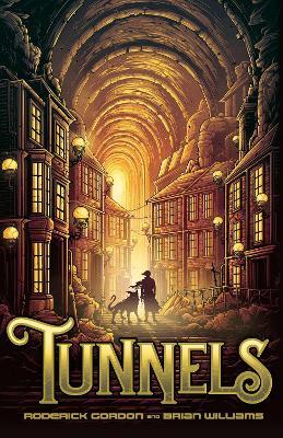 Tunnels (2020 reissue) - Roderick Gordon,Brian Williams - cover