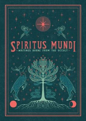 Spiritus Mundi: Writings Borne from the Occult - Elizabeth Sulis Kim,Various - cover