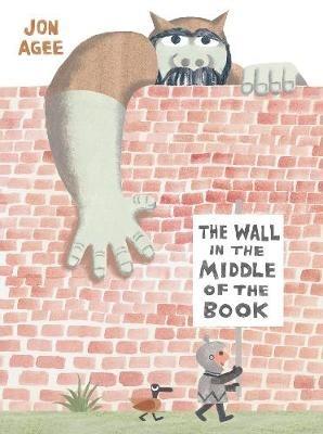 The Wall in the Middle of the Book - Jon Agee - cover