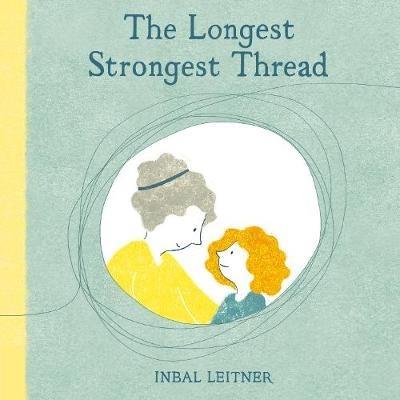 The Longest Strongest Thread - Inbal Leitner - cover