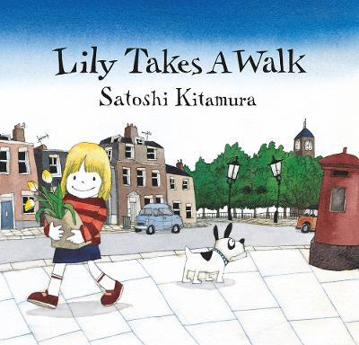 Lily takes a walk - Satoshi Kitamura - cover