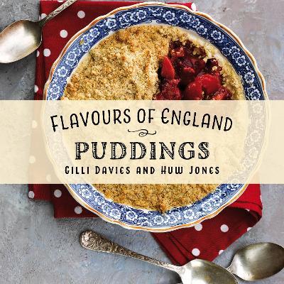 Flavours of England: Puddings - Gilli Davies - cover