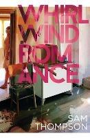 Whirlwind Romance - Sam Thompson - cover