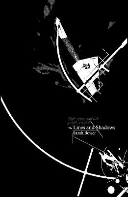 Lines and Shadows - Sarah Bower - cover