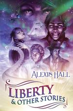 Liberty & Other Stories