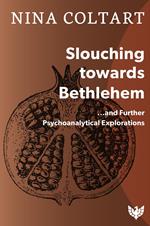 Slouching Towards Bethlehem