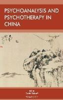 Psychoanalysis and Psychotherapy in China: Volume 1