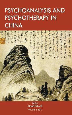 Psychoanalysis and Psychotherapy in China: Volume 2 - cover