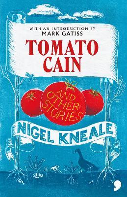 Tomato Cain: And Other Stories - Nigel Kneale - cover