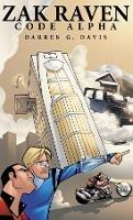 Zak Raven: Code Alpha - Darren G. Davis - cover