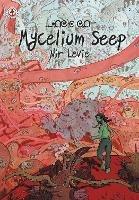 Mycelium Seep 3 - Nir Levie - cover