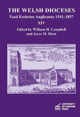 Fasti Ecclesiae Anglicanae 1541–1857: The Welsh Dioceses XIV - cover