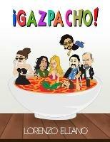 !Gazpacho! - Lorenzo Eliano - cover