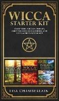 Wicca Starter Kit: Wicca for Beginners, Finding Your Path, and Living a Magical Life