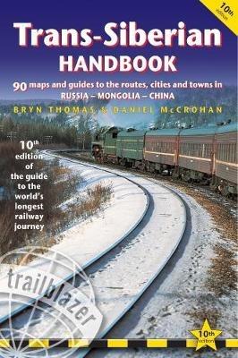Trans-Siberian Handbook Trailblazer Guide: Trans-Siberian Railway Journey - cover