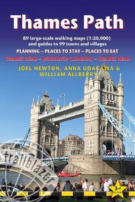 Thames Path Trailblazer Walking Guide 3e: Thames Head to Woolwich (London) & London to Thames Head: Planning, Places to Stay, Places to Eat - Joel Newton - cover