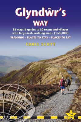 Glyndwr's Way Trailblazer Walking Guide 10e: Knighton to Welshpool: 58 maps and guides to 30 towns and villages - Chris Scott - cover