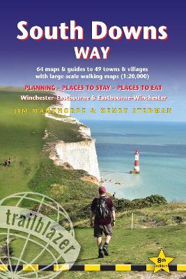 South Downs Way Trailblazer Walking Guide 8e: Practical guide with 60 Large-Scale Walking Maps (1:20,000) & Guides to 49 Towns & Villages - Planning, Places To Stay, Places to Eat - Jim Manthorpe,Henry Stedman - cover