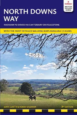 North Downs Way Trailblazer Walking Guide 3e: Practical guide with Large-Scale Walking Maps & Guides to Towns & Villages - Planning, Places To Stay, Places to Eat - John Curtin,  Henry Stedman John Curtin,  Henry Stedman - cover