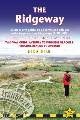 Ridgeway Trailblazer Walking Guide: Two-way guide: Avebury to Ivinghoe Beacon to Avebury - Nick Hill - cover