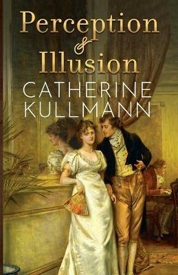 Perception & Illusion - Catherine Kullmann - cover