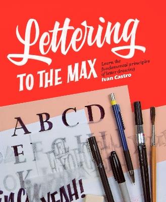 Lettering To The Max - Ivan Castro - cover