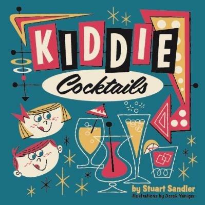 Kiddie Cocktails - Stuart Sandler - cover