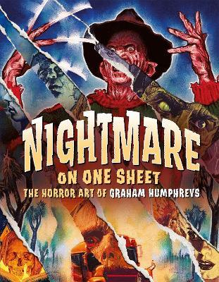 Nightmare On One Sheet: The Horror Art of Graham Humphreys - Graham Humphreys - cover