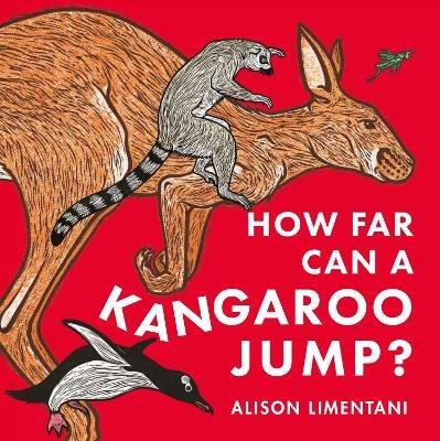 How Far can a Kangaroo Jump? - Alison Limentani - cover