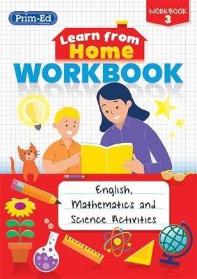 Learn from Home Workbook 3: English, Mathematics and Science Activities - Prim-Ed Publishing,RIC Publications - cover