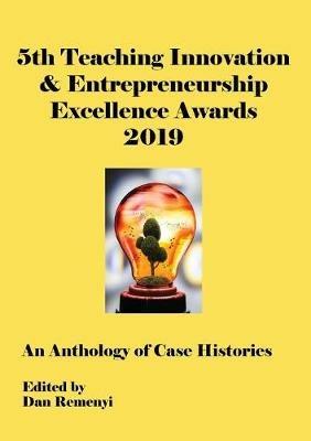 5th Teaching Innovation and Entrepreneurship Excellence Awards 2019 at ECIE19 - cover