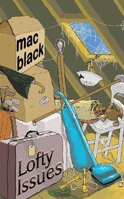 Lofty Issues - Mac Black - cover
