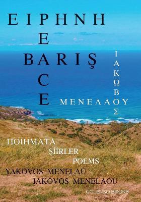 Eirene - Baris - Peace: Poiemata - Siirler - Poems - Iakovos Menelaou - cover