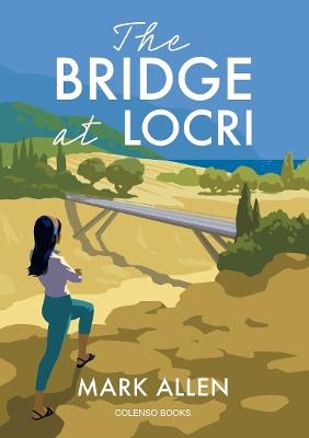 The Bridge at Locri - Mark Allen - cover