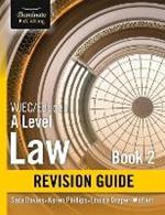 WJEC/Eduqas Law for A level Book 2 Revision Guide