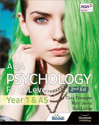 AQA Psychology for A Level Year 1 & AS Student Book: 2nd Edition - Cara Flanagan,Matt Jarvis,Rob Liddle - cover